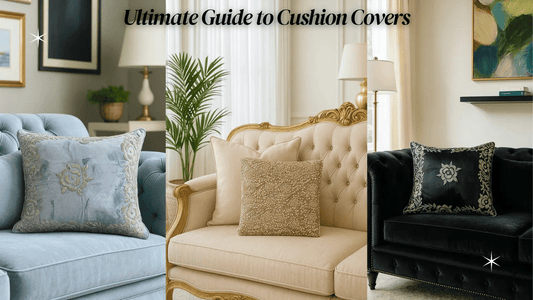Ultimate Guide to Cushion Covers