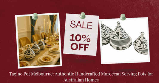 Tagine Pot Melbourne: Authentic Handcrafted Moroccan Serving Pots for Australian Homes